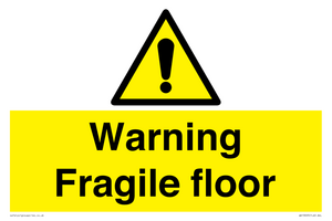 Warning fragile floor